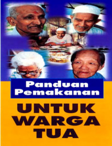 Warga Tua : Panduan Pemakanan